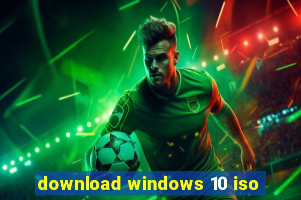 download windows 10 iso